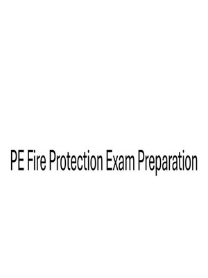 cover image of PE Fire Protection Exam Preparation